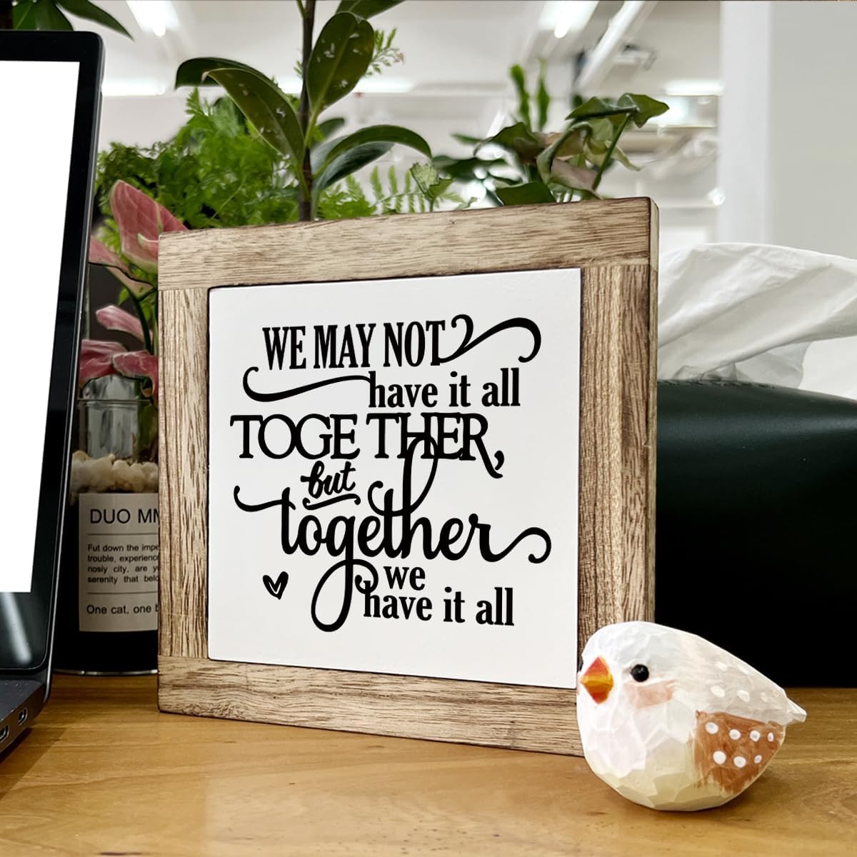 Farmhouse Wood Sign, Family Decor, Home Decor Accent, Anniversary Decoration, Decorative Signs and Plaques, We May Not Have It All Together But Together We Have It All Sign 5.9×5.9×0.7inches